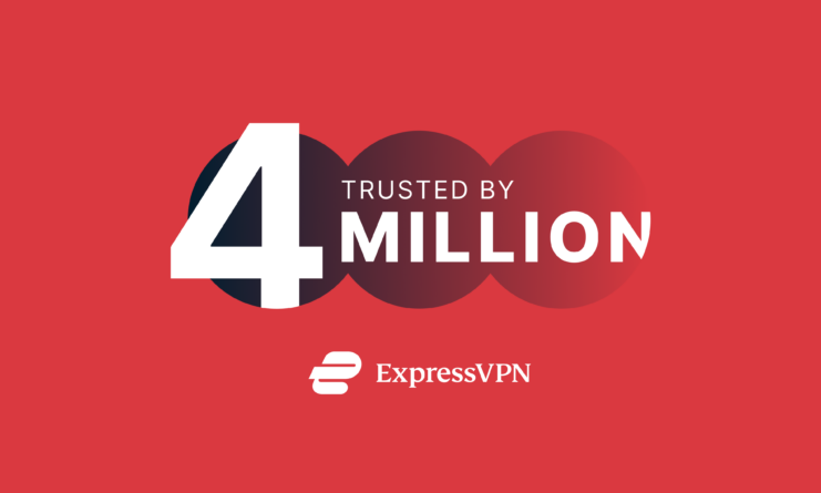 ExpressVPN Surpasses 4 Million Subscribers Milestone